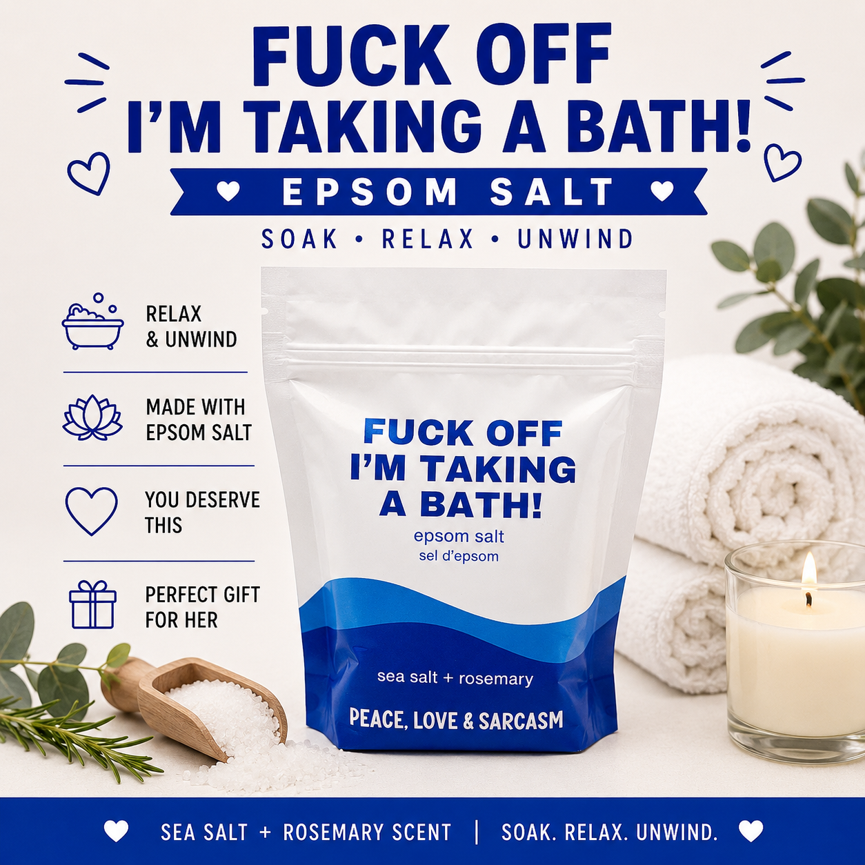 F off I’m taking a Bath Epsom Salt Soak – Sea Salt & Rosemary, Self-Care Gift