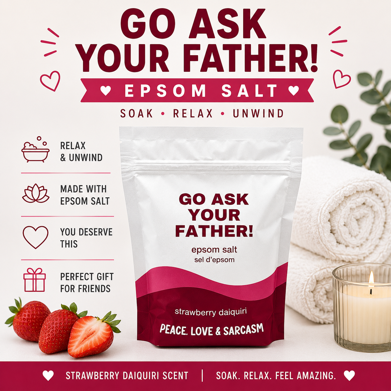 Go Ask Your Father Epsom Salt Bath Soak – Funny Self-Care Gift