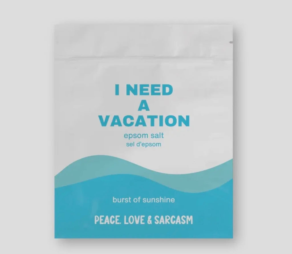 I Need A Vacation Epsom Salt Bath Soak – Funny Self-Care Gift