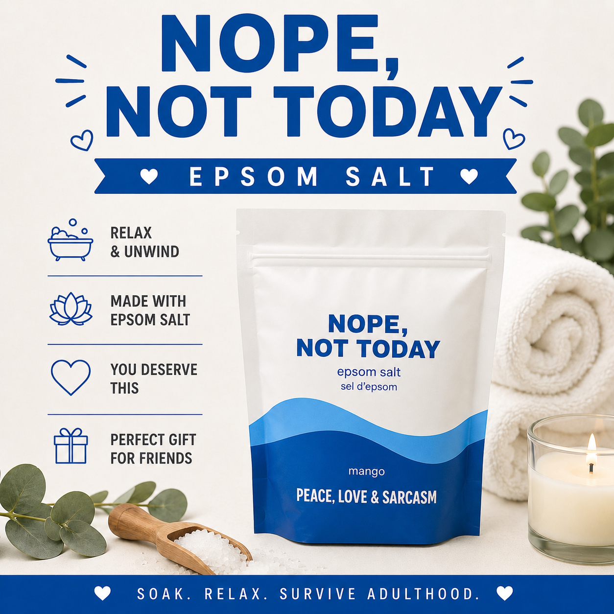 Not Today Epsom Salt Soak, Funny Self-Care Gift, Stress Relief Bath, Mango Scented