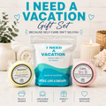 I Need A Vacation Epsom Salt Soak and Bath Bomb/Shower Steamer Gift Set