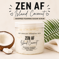 Zen AF Whipped Sugar Scrub – Island Coconut Paradise Scent