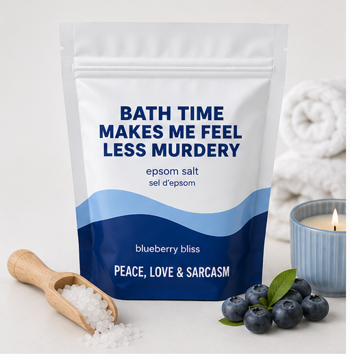 Less Murdery Epsom Salt Soak – Funny Self-Care Bath Gift - Blueberry Bliss Scented
